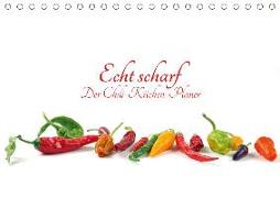 Echt scharf - Der Chili-Küchen-Planer (Tischkalender 2020 DIN A5 quer)