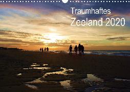 Traumhaftes Zeeland 2020 (Wandkalender 2020 DIN A3 quer)