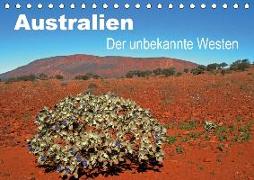 Australien - Der unbekannte Westen (Tischkalender 2020 DIN A5 quer)