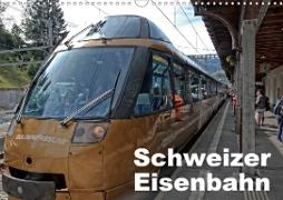 Schweizer Eisenbahn (Wandkalender 2020 DIN A3 quer)