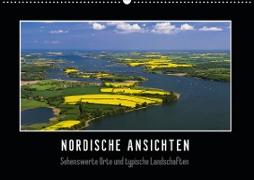 Nordische Ansichten - Sehenswerte Orte und typische Landschaften Norddeutschlands (Wandkalender 2020 DIN A2 quer)
