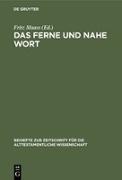 Das ferne und nahe Wort