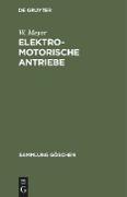 Elektromotorische Antriebe