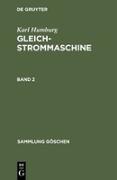 Karl Humburg: Gleichstrommaschine. Band 2