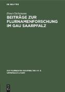 Beiträge zur Flurnamenforschung im Gau Saarpfalz