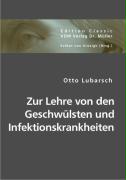 Zur Lehre von den Geschwülsten und Infektionskrankheiten