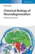 Chemical Biology of Neurodegeneration