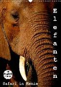 Elefanten. Safari in Kenia (Wandkalender 2020 DIN A3 hoch)