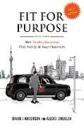 Fit for Purpose: How Modern Businesses Find, Satisfy, & Keep Customers, Color SC