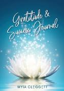 Gratitude & Success Journal