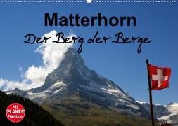 Matterhorn. Der Berg der Berge (Wandkalender 2020 DIN A2 quer)