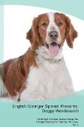 English Springer Spaniel Presents: Doggy Wordsearch The English Springer Spaniel Brings You A Doggy Wordsearch That You Will Love! Vol. 5