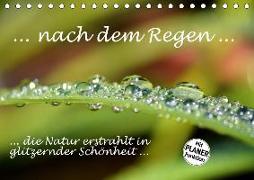 nach dem Regen ... die Natur erstrahlt in glitzernder Schönheit (Tischkalender 2020 DIN A5 quer)