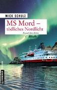 MS Mord - Tödliches Nordlicht