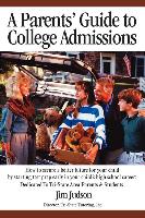 A Parents' Guide to College Admissions