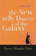 The New Belly Dancer of the Galaxy