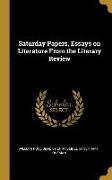 Saturday Papers, Essays on Literature From the Literary Review