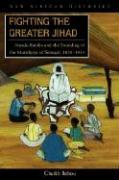 Fighting the Greater Jihad