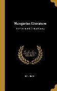 Hungarian Literature: An Historical & Critical Survey