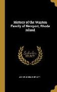 History of the Wanton Family of Newport, Rhode Island