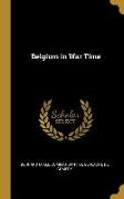 Belgium in War Time