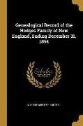 Genealogical Record of the Hodges Family of New England, Ending December 31, 1894