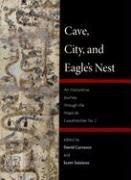 Cave, City, and Eagle's Nest