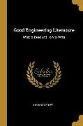Good Engineering Literature: What to Read and How to Write