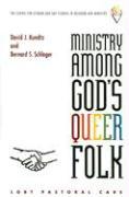 Ministry Among God's Queer Folk: LGBT Pastoral Care