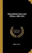 Educational Aims and Efforts, 1880-1910