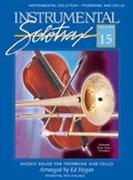 Sacred Solos for Trombone and Cello