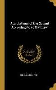 Annotations of the Gospel According to st Matthew