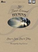 50 Best-Loved Hymns: Easy to Sing, Easy to Play