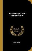 Autobiography And Reminiscences