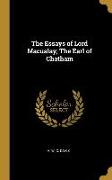 The Essays of Lord Macualay, The Earl of Chatham