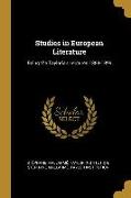 Studies in European Literature: Being the Taylorian Lectures 1889-1899