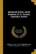 Memorial of Hon. Harry Bingham, LL.D., Lawyer, Legislator, Author