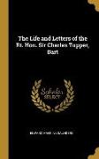The Life and Letters of the Rt. Hon. Sir Charles Tupper, Bart