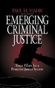 Emerging Criminal Justice