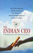 The Indian CEO: A Portrait of Excellence