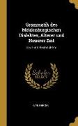 Grammatik Des Meklenburgischen Dialektes, Alterer Und Neuerer Zeit: Laut-Und Flexionslehre