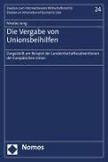Die Vergabe von Unionsbeihilfen