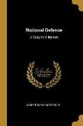 National Defence: A Study in Militarism