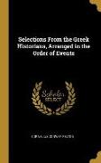 Selections From the Greek Historians, Arranged in the Order of Events
