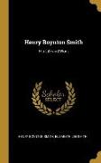 Henry Boynton Smith: His Life and Work