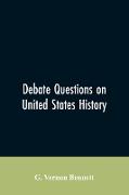 Debate Questions On United States History