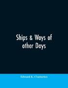 Ships & ways of other days