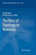 The Role of Topology in Materials