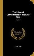 The Life and Correspondence of Rufus King, Volume V