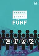 Feiert Jesus! 5 - Chor